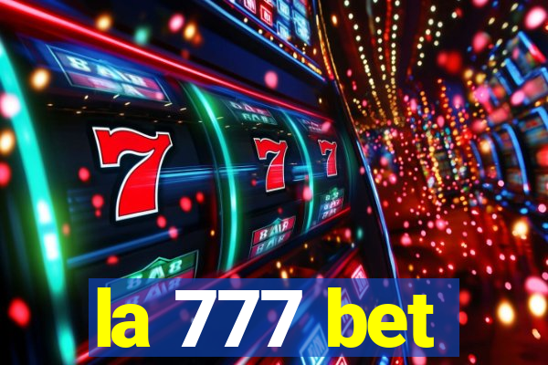 la 777 bet